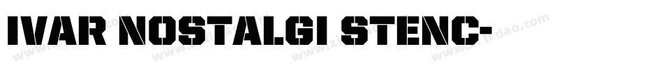 Ivar Nostalgi Stenc字体转换